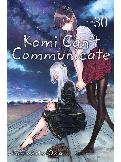 Title details for Komi Can't Communicate, Volume 30 by Tomohito Oda - Wait list